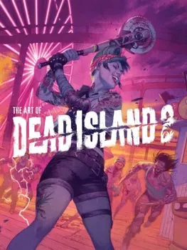 The Art Of Dead Island 2, Hardback - Alex Calvin