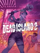 The Art Of Dead Island 2, Hardback - Alex Calvin