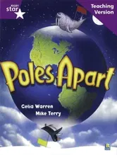 Rigby Star Guided Reading Purple Level: Poles Apart Teaching Version, Paperback - ***