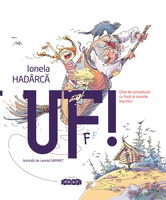 Uf! Ghid de convietuire cu fratii si surorile mai mici | Ionela Hadarca
