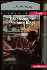 Dragostea are picioare lungi | Calina Bora