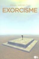 Exorcisme | Mihai Maniutiu