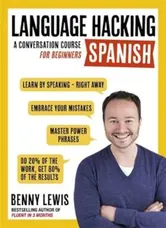 Language Hacking Spanish, Paperback - Benny Lewis
