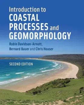 Introduction to Coastal Processes and Geomorphology, Paperback - Robin Davidson-Arnott