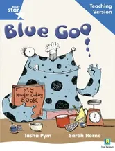 Rigby Star Phonic Guided Reading Blue Level: Blue Goo Teaching Version, Paperback - ***