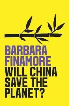 Will China Save the Planet', Paperback - Barbara Finamore