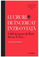 Lucruri de incercat intr-o viata. 3669 de lucruri de facut. Sau nu. In fine... | Sarah Kinninmont