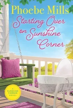 Starting Over on Sunshine Corner, Paperback - ***