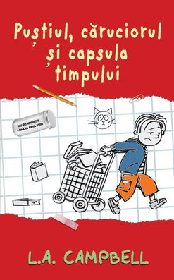 Pustiul, caruciorul si capsula timpului | L.A. Campbell
