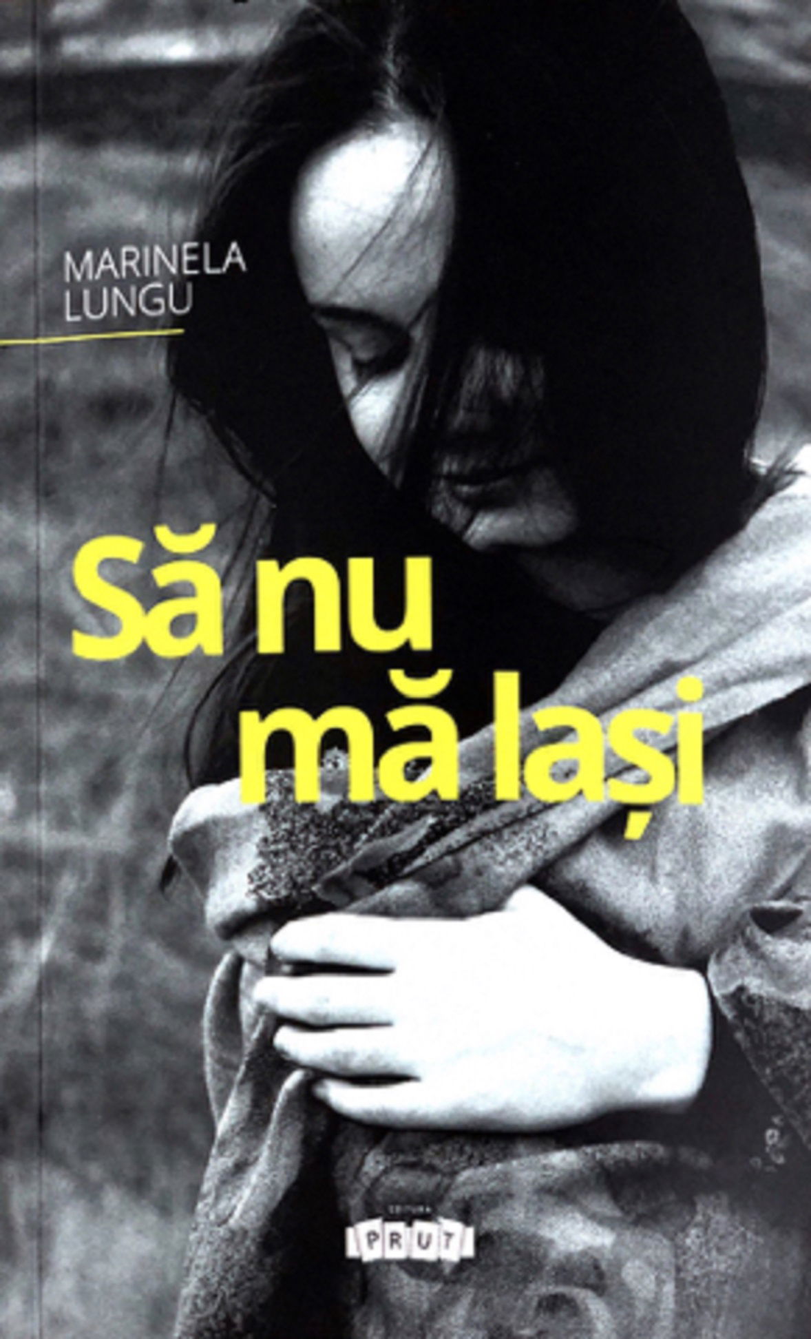 Sa nu ma lasi | Marilena Lungu