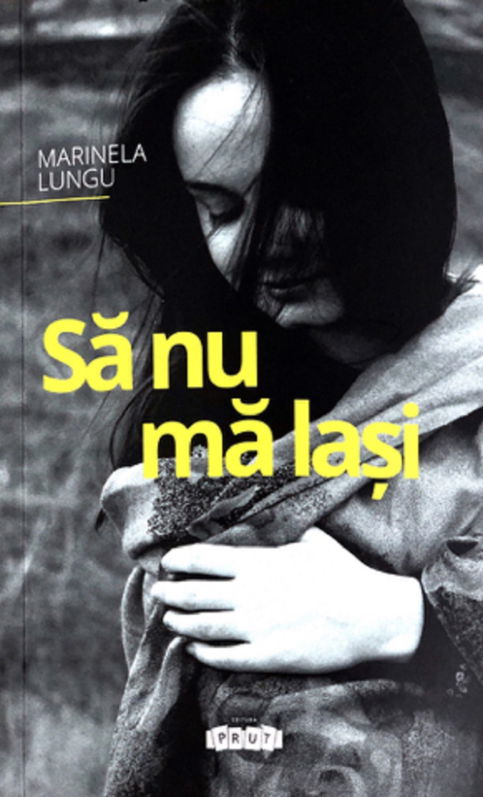 Sa nu ma lasi | Marilena Lungu