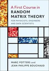 A First Course in Random Matrix Theory, Hardcover - Marc Potters
