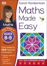 Maths Made Easy, Ages 8-9 Key Stage 2 Advanced - Carol Vorderman