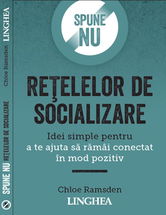 Spune NU retelelor de socializare | Chloe Ramsden