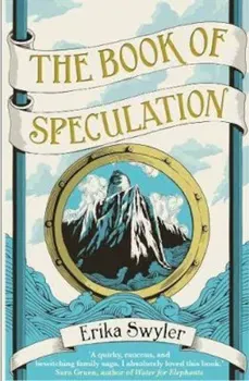 Book of Speculation, Paperback - Erika Swyler