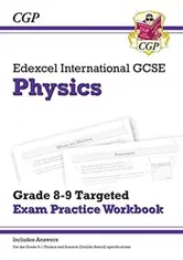 New Edexcel International GCSE Physics: Grade 8-9 Targeted Exam Practice Workbook (with answers), Paperback - CGP Books