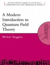 Modern Introduction to Quantum Field Theory, Paperback - Michele (Department of Theoretical Physics, University of Geneva, Switzerland) Maggiore