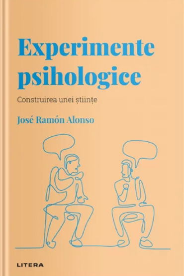 Descopera psihologia. Experimente psihologice