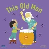 This Old Man, Hardcover - Claire Keay