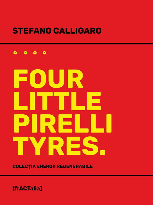 Four Little Pirelli Tyres | Stefano Calligaro