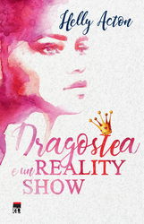 Dragostea e un reality show | Helly Acton