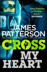 Cross My Heart. (Alex Cross 21), Paperback - James Patterson