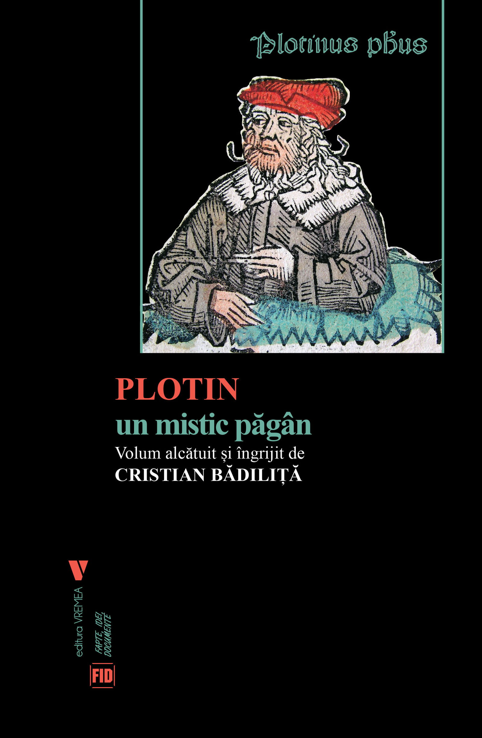 Plotin, un mistic pagan | Cristian Badilita