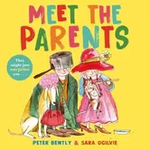 Meet the Parents. Reissue, 2023, Paperback - Peter Bently