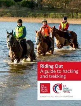 BHS Riding Out. A guide to hacking and trekking, Paperback - ***