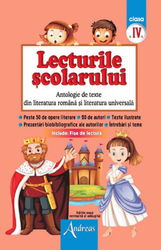 Lecturile scolarului clasa IV (antologie de texte din literatura română şi universală)