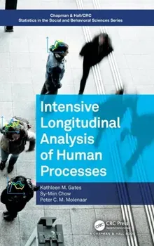 Intensive Longitudinal Analysis of Human Processes. Systems Approaches to Human Process Analysis, Hardback - ***