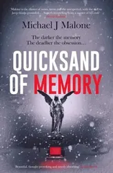 Quicksand of Memory. The twisty, chilling psychological thriller that everyone's talking about..., Paperback - Michael J. Malone