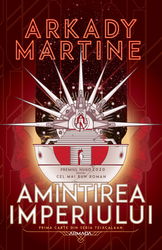 Amintirea Imperiului | Arkady Martine