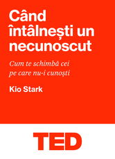 Cand intalnesti un necunoscut | Kio Stark