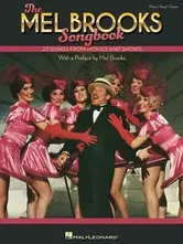The Mel Brooks Songbook: 23 Songs from Movies and Shows with a Preface by Mel Brooks: 23 Songs from Movies and Shows - Mel Brooks