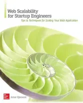 Web Scalability for Startup Engineers, Paperback - Artur Ejsmont