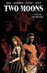 Two Moons, Volume 1: The Iron Noose, Paperback - John Arcudi