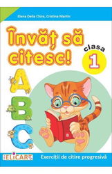 Învăţ să citesc! Exerciții de citire progresivă. Clasa 1 – varianta B