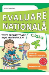 Evaluare Naţională. Teste pregătitoare după modelul M.E.N. Limba română. Matematică. Clasa a IV-a