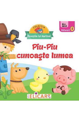 Piu-Piu cunoaște lumea. Nivel 0 (6+ ani)