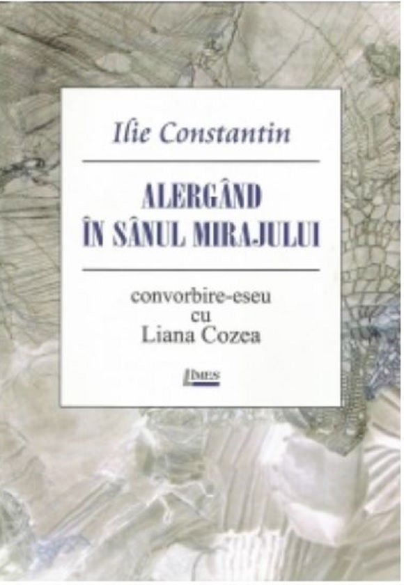 Alergand in sanul mirajului | Ilie Constantin