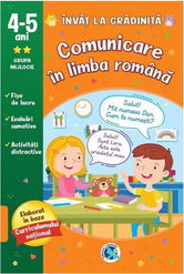 Comunicare in limba romana. 4-5 ani grupa mijlocie |