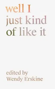 well I just kind of like it. Art in the home and the home as art, Paperback - ***