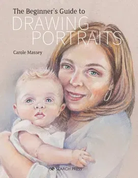 Beginner's Guide to Drawing Portraits, Paperback - Carole Massey