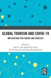 Global Tourism and COVID-19. Implications for Theory and Practice, Paperback - ***