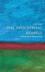 The Apocryphal Gospels, Paperback - Paul Foster