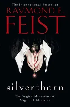 Silverthorn, Paperback - Raymond E. Feist